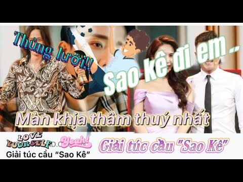 Giải túc cầu "Sao Kê" màn khịa đỉnh nhất lịch sử - Sao Kê Đi Em....