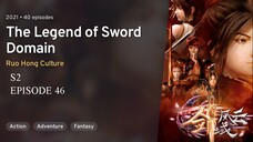 Jian Yu Feng Yun (The Legend of Sword Domain) EP46.SUB INDO [1080p]