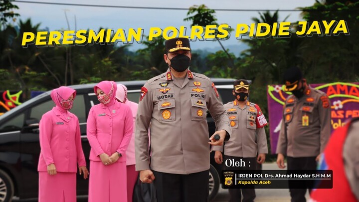 PERESMIAN GEDUNG MAKO POLRES PIDIE JAYA