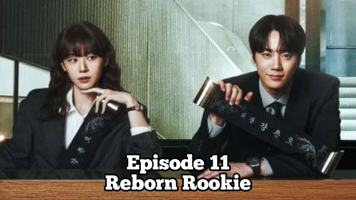 Reborn Rookie Episode 11 Sub Indo