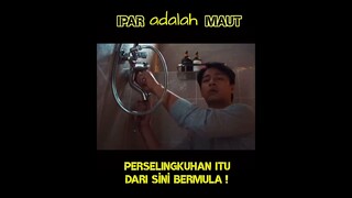 PERSELINGKUHAN ARIS DAN RANI  DARI DISINI BERMULA !! DALAM ALUR CERITA FILM IPAR ADALAH MAUT #shorts