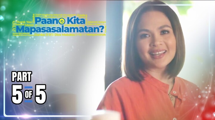 Paano Kita Mapasasalamatan | Episode 1 (5/5) | May 26, 2024