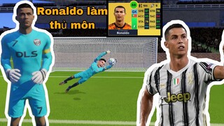 Thử thách cho Cristiano Ronaldo làm Thủ Môn | Dream League Soccer 2021