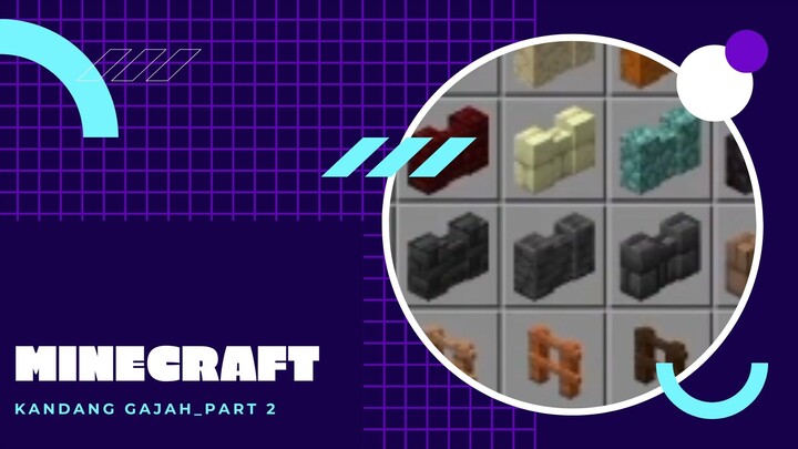 Minecraft_Membuat kandang gajah part 2