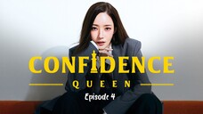 EPISODE 4 CONFIDENCE QUEEN engsub