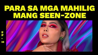 Para sa mga mahilig mang seen-zone | Viktoria Makeup Therapy