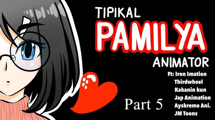 Pamilya Pinoy Animation | Part 5
