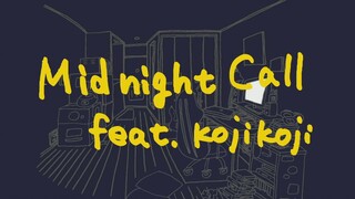 [Chim điện] Bài hát "Midnight Call"