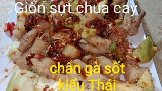 Chân gà xoài xanh sốt thái / Chicken legs mixed with green mango and spicy and sour sauce