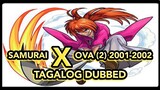 SAMURAI X OVA-(2)-HD PART 1 TAGALOG DUBBED