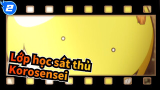 [Lớp học sát thủ] Tạm biệt nhé, Korosensei_2