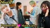 Popular Boy💗Mask Girl - You Made My Dawn || Japanese High School Movie Explained in Hindi