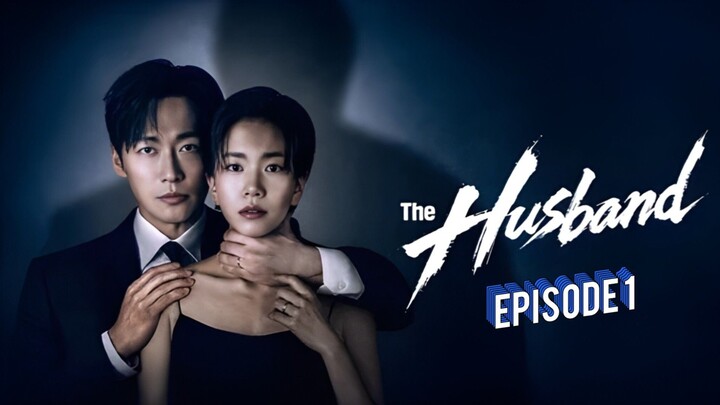 New Drama! The Husband - Episode 1 || Mengulas Drama