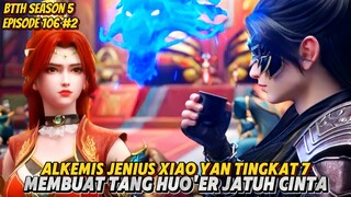 Xiao Yan Membuat Tang Huo'er Jatuh Cinta