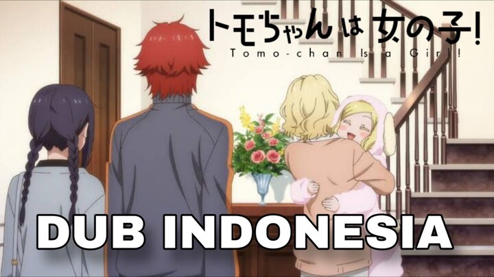 [ DUB INDO ] TOMO CHAN WA ONNANOKO #3