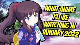 What Anime I'll Be Watching in January 2022 | Razovy