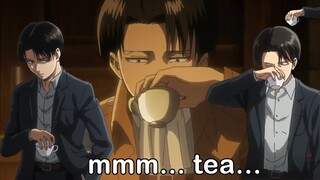 Levi drinking tea moments