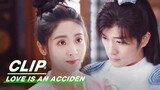 An Jingzhao and Li Chuyue Show Affection | Love is an Accident EP12 | 花溪记 | iQIYI