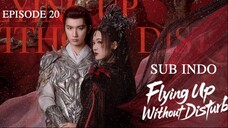 £l¥ïñg Úþ Wï†hðµ† Ðï§†µrß l TERBANG TANPA GANGGUAN EP20 SUB INDO