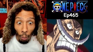 One Piece Episode 465 Reaction | Mess With A Father's Son And You Shall See His Wrath |