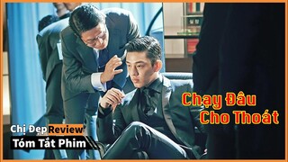 Cái giá phải trả cho sự HỐNG HÁCH| Tóm tắt phim: Chạy Đâu Cho Thoát