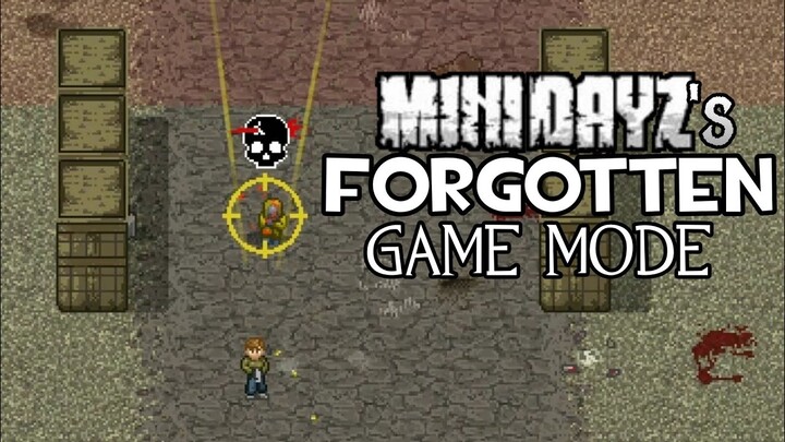 MiniDayZ's Forgotten Breach Mode - MiniDayZ Gameplay