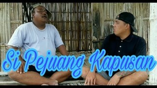 PEJUANG KAPUSAN - PAK NDUTT MUKIDI PART 4