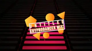 Untitled [HypnoDancer Mix]