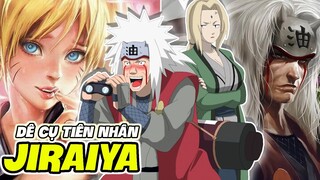 NARUTO | "DÊ CỤ" TIÊN NHÂN - JIRAIYA | TIỂU SỬ & SỨC MẠNH | HỒ SƠ X