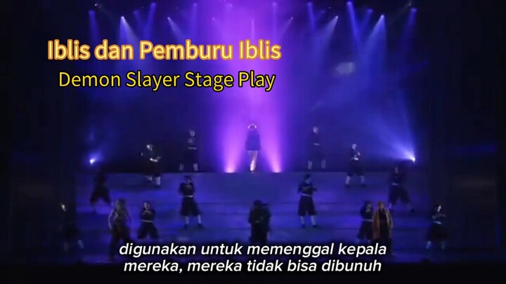 Iblis Dan Pemburu Iblis - Demon Slayer Stage Play Song