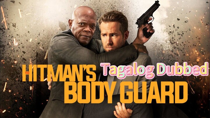 The Hitman's Bodyguard Tagalog Dubbed