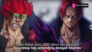 ONE PIECE 1146 - KID BANGKIT DARI KEKALAHAN! ROBOT KUNO ELBAF HIDUP KEMBALI! PERTEMPURAN BESAR D