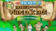 [DORAEMON MOVIE 34]NOBITA THÁM HIỂM VÙNG ĐẤT MỚI