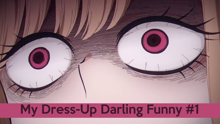 My Dress-Up Darling Funniest Moments #1 [Sono Bisque Doll wa Koi wo Suru]