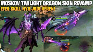 SKIN TWILIGHT DRAGON REVAMP MOSKOV - ADA SUARA BARU BERASA SKIN LEGEND! MOBILE LEGENDS