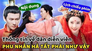 Câu chuyện tình đầy hài hước của cô nàng Thổ Phỉ và vị tướng công ở PHU NHÂN HÀ TẤT PHẢI NHƯ VẬY