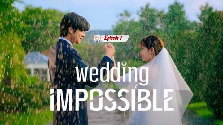 Wedding Impossible Episode - 1 kdrama 2024 [Eng Sub]