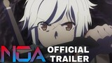 Danmachi Season 4 Official Trailer [English Sub]