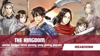 Anime KINGDOM menjadi salah satu anime bertema perang