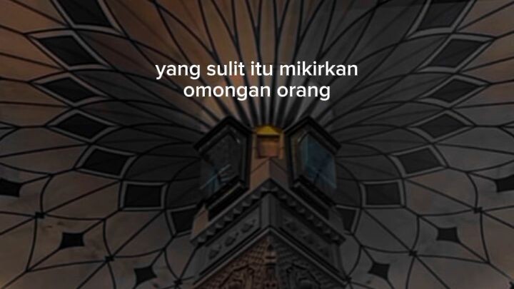 Jangan pedulikan omongan orang