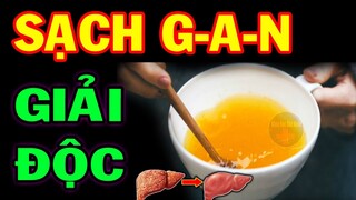 4 Món Ăn CỰC TỐT CHO GAN, Cứ Ăn Vào Là SẠCH GAN, SẠCH RUỘT Giải Độc Cơ Thể