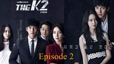 The K2 E02 Hardsub Indo