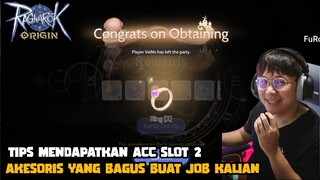 CARA MUDAH MENDAPATKAN AKSESORIS SLOT 2 & AKSESORIS YG COCOK BUAT JOB KALIAN ! RAGNAROK ORIGIN