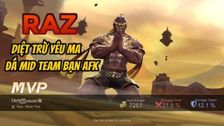 《Liên Quân Mobile》 || 【RAZ】- Muay Thái | Đánh cho mid team bạn không thấy đường về :V