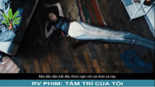 Cô gái này ruốt cuộc bị gì vậy đây? - Trong Tâm Trí Tôi - Part 3 #reviewphim#phimhay