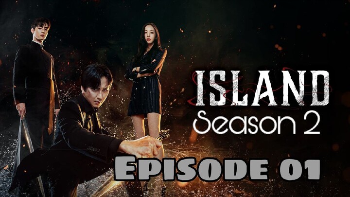 Island Season 2 - Ep. 01(Eng. Sub) 🇰🇷🇰🇷