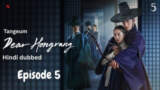 [Hindi] Dear Hongrang 2025 S01_E05 ORG Hindi Dubbed 720p {Tangeum}