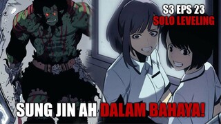 S3 Episode 23 Solo Leveling - Jin Ah Dalam Bahaya - Sekolahnya Dikepung Para Orc!