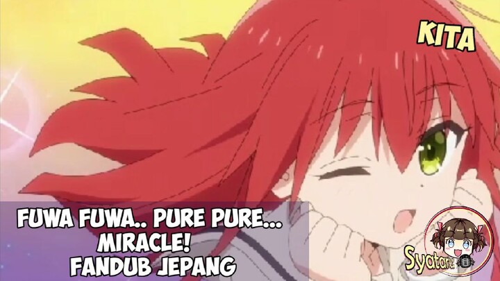 [ANIME FANDUB] Mantra versi berbagai umur | Fuwa Fuwa.. Pure Pure.. Miracle!