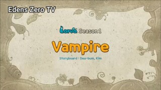 Larva 1 (Ep 62) Vampire #Larva1